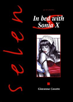 [Giovanna Casotto] In Bed With Sonia X [English]