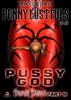 Penny Lustfuls 10: Pussy God