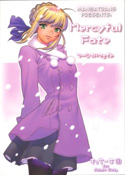 (C67) [Motchie Kingdom (Motchie)] Mercyful Fate (Fate/stay night) [English] [Mangatrans]