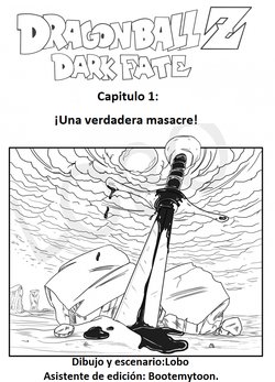 DRAGON BALL Z DARK FATE(Creador: lobo-dragon ball)