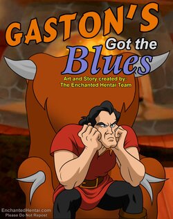 Gaston's Got The Blues (EnchantedHentai)