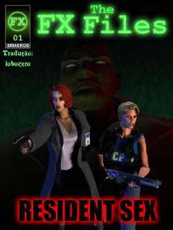 [Briaeros] The FX Files - Resident Sex (Resident Evil, The X-Files) (Portuguese-BR) {lobozero}