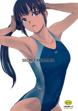 (C93) [MASHIRA-DOU (Mashiraga Aki)] SECRET MERMAID [English] [SMDC]