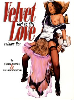 [Stefano Mazzotti, Vicenzo Silvestroni] Velvet Love - Volume #1 [English]