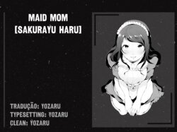 [Sakurayu Hal] Maid Mom (Hametomo Onna Tomodachi ga SeFri-ka shita Hi) [Portuguese-BR] [Yozaru] [Digital]