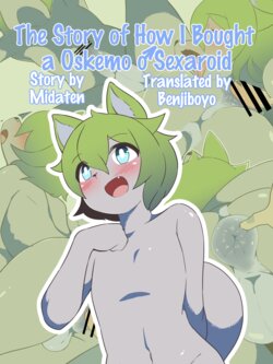 [Midaten] Osukemo♂ Sexaroid o Katta Hanashi | The Story of How I Bought a Oskemo♂ Sexaroid [English] [Benjiboyo] [Digital]