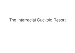 The Interracial Cuckold Resort