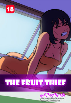 [BloodLust] The Fruit Thief