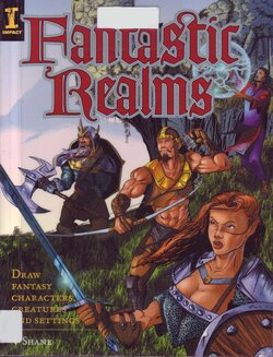 Fantastic Realms!_ Draw Fantasy Characters, Creatures and Settings