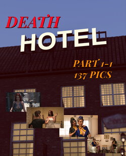 [TRISHMAYCRY] Death Hotel PART 1-1