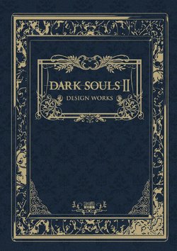 Dark Souls II Design Works (Stitched)