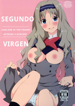 (C94) [Ichinichi Sanjou (Jinguu Kozue)] Second Virgin | Segundo Virgen (DARLING in the FRANXX) [Spanish]