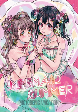 (C94) [Umibe no Sakurarium (Kuratsuki Tsukiko, ameko)] MERMAID SUMMER-photogenic vacation- (Love Live!) [English] [Scanaloupe]