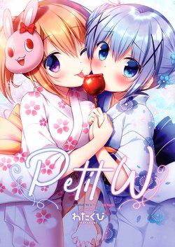 (C96) [Watakubi (Sasai Saji)] Petit W!(Various)