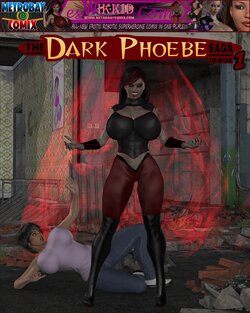 Dark Phoebe Saga, The 1-10 - WikkidLester