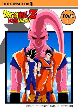 DRAGON BALL Z ALTERNATIVE (Creador_ Oni Tetsubo)