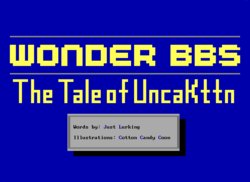 [Cotton Candy Coon] WonderBBS - The Tale of UncaKttn