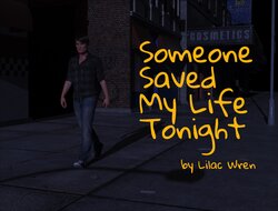 [Lilac Wren] Someone Saved My Life Tonight