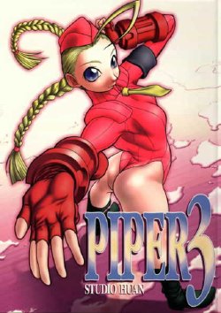 (C65) [STUDIO HUAN (Raidon)] PIPER 3 (Street Fighter)