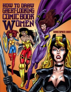 [Chris Hart] How To Draw Great Looking Comic Book Women