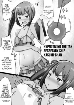 [Ippongui] C94 Omakebon Mizugi Hiyake Hishokan Kasumi-chan ni Saiminjutsu o Kakeru | Hypnotizing the Tan Secretary Ship, Kasumi-Chan (Kantai Collection -KanColle-) [English] [Digital]