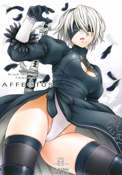 (C92) [The Knight of the Pants (Tsuji Takeshi)] AFFECTUS (NieR:Automata) [Chinese] [final個人漢化]