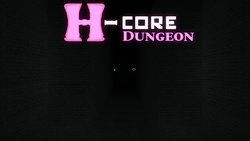 H-Core Dungeon Game V0.02