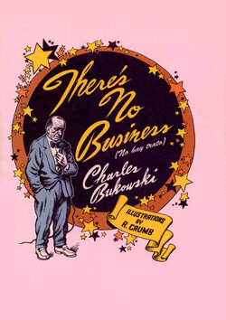 Robert Crumb & Charles Bukowski - No hay trato