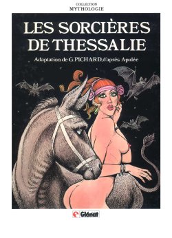 [Georges Pichard] Les sorcières de Thessalie [French]