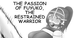 (Halo) THE PASSION OF FUYUKO,THE RESTRAINED WARRIOR