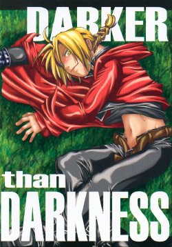 [Jet Punch (Kamachi)] DARKER than DARKNESS (Fullmetal Alchemist)