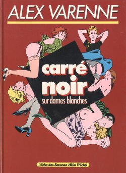 [Alex Varenne] carré noir sur dames blanches [French]