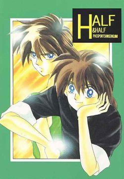 [Passport Shinsengumi (Matsumoto Yuuka)] HALF & HALF (Gundam Wing)