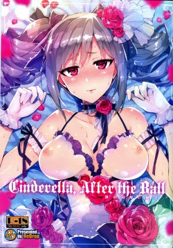 (C87) [ReDrop (Miyamoto Smoke, Otsumami)] Cinderella, After the Ball ~Boku no Kawaii Ranko~ (THE IDOLM@STER CINDERELLA GIRLS) [Spanish] [InF]