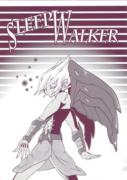 [D-DKD (Ginto)] SLEEP WALKER (Yu-Gi-Oh! ZEXAL)