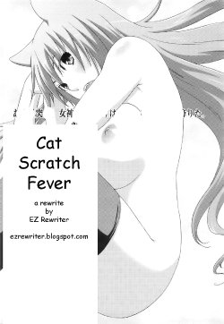 Cat Scratch Fever [English] [Rewrite] [EZ Rewriter]