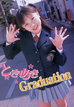 [ PORNO ] Tokimeki Graduation (uncensored)