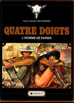 [Milo Manara] Quatre Doigts - L'Homme de Papier [French]