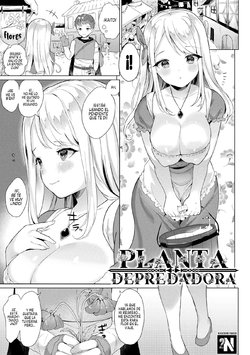 [Ushinomiya] Hoshoku no Hana | Planta Depredadora (Hatsujo MuchiMuchi Girl) [Spanish] [NekoCreme] [Digital]