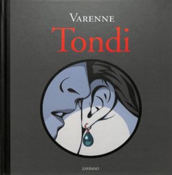 [Alex Varenne, Laurent Bouhnik] Tondi [French]