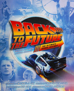 Back to the Future_ The Ultimate Visual History