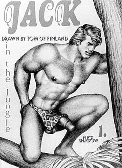 [Tom of Finland] Jack in the Jungle #1 : The White Hunter