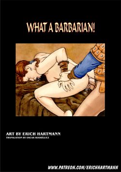 [Erich Hartmann] What a Barbarian!