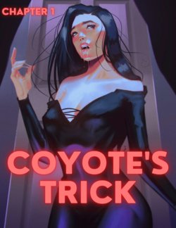 [TenderMinDD, RawlyRawls] Coyote's Trick Chapter 1: Rawly Rawls Fiction