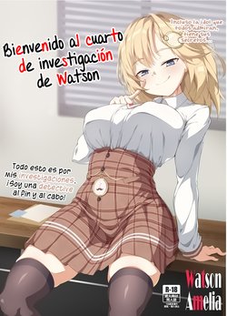 (FF37) Welcome to Watson's office! (Amelia Watson)(Hololive) [Spanish] [Uncensored]