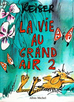 [Jean-Marc Reiser] La Vie au Grand Air #02 : La saison des amours [French]