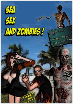 Sea, Sex, and ZOMBIES !!!