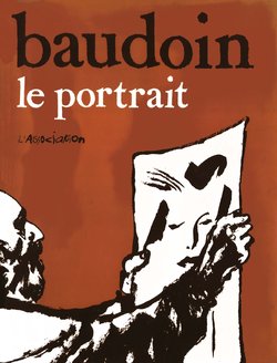 [Edmond Baudoin] Le Portrait [French]