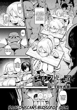 [TRY Hougen] Elf no Tsukaimichi | The Way to Use Elves (Bessatsu Comic Unreal Ningen Bokujou Hen Vol. 7) [Portuguese-BR] [Raccon Scans] [Digital]