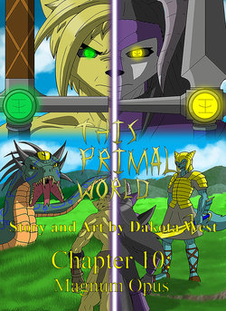 [Dakota West] This Primal World - Chapter 10: magnum opus (ongoing)